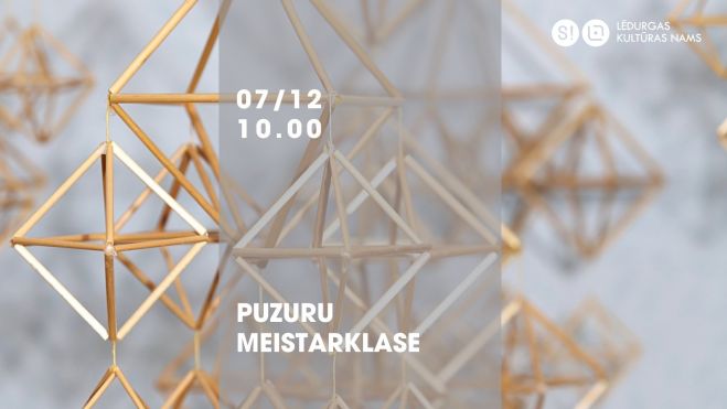 7.XII Puzuru meistarklase Lēdurgā
