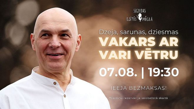 7.VIII Vakars ar Vari Vētru Siguldā