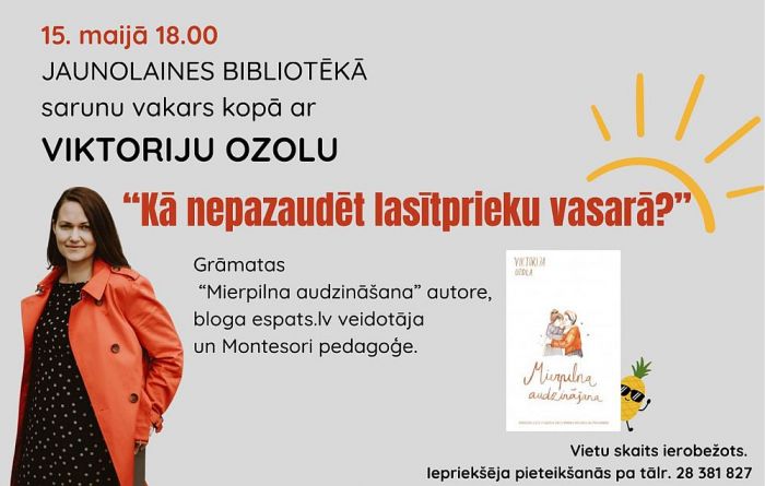 15.V Tikšanās ar Viktoriju Ozolu Jaunolainē