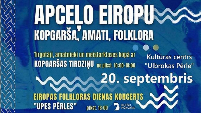 20.IX Pasākums "Apceļo Eiropu. Kopgarša, amati, folklora" Ulbrokā