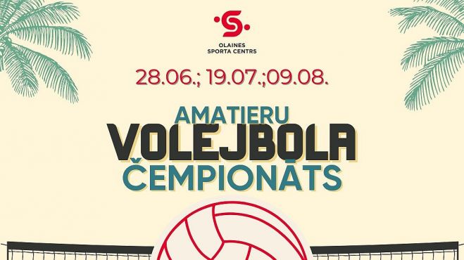 19.VII Amatieru volejbola čempionāta otrais posms Olainē