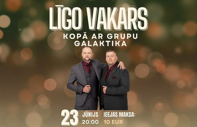 23.VI Līgo vakars kopā ar grupu &quot;Galaktika&quot; Zvejniekciemā