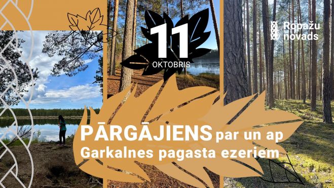 11.X Pārgājiens par un ap Garkalnes pagasta ezeriem
