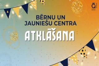 9.X Ādažu Bērnu un jauniešu centra atklāšana