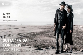 27.VII Dueta "Ra:Da" koncerts "Radīt prieku" Lēdurgā