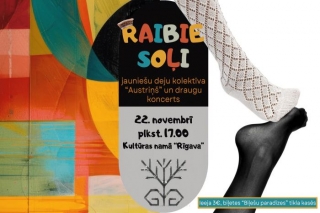 22.XI Deju kolektīva "Austriņš" koncerts "Raibie soļi" Salaspilī