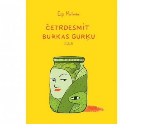 Dzīve tās aizraujošajā raibumā: Evijas Martukānes "Četrdesmit burkas gurķu"