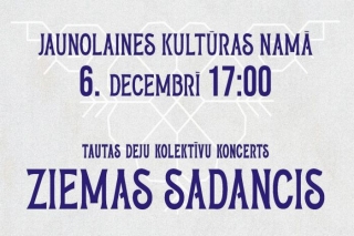 6.XII Tautas deju koncerts "Ziemas sadancis" Jaunolainē