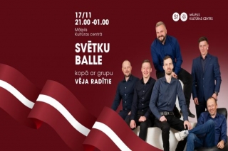 17.XI Svētku balle kopā ar grupu "Vēja radītie" Mālpilī