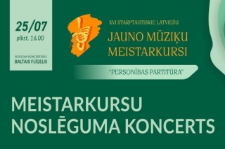 25.VII Starptautisko latviešu jauno mūziķu meistarkursu noslēguma koncerts Siguldā