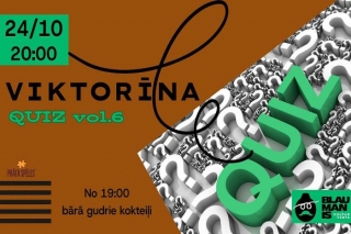 24.X Viktorīna "QUIZ vol.6" Siguldā