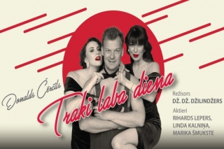 17.I Komēdija "Traki laba diena" Ulbrokā