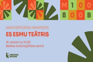 18.X Amatierteātru minifests "Es esmu teātris" Piņķos