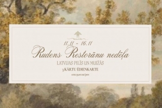 11.-16.XI Latvijas piļu un muižu restorānu nedēļa Mālpils muižā