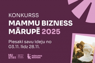 Aicina Mārupes novada mammas piedalīties konkursā un saņemt līdzfinansējumu savu biznesa ideju īstenošanai