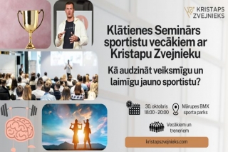 30.X Seminārs "Kā audzināt veiksmīgu un laimīgu jauno sportistu?" Tīrainē